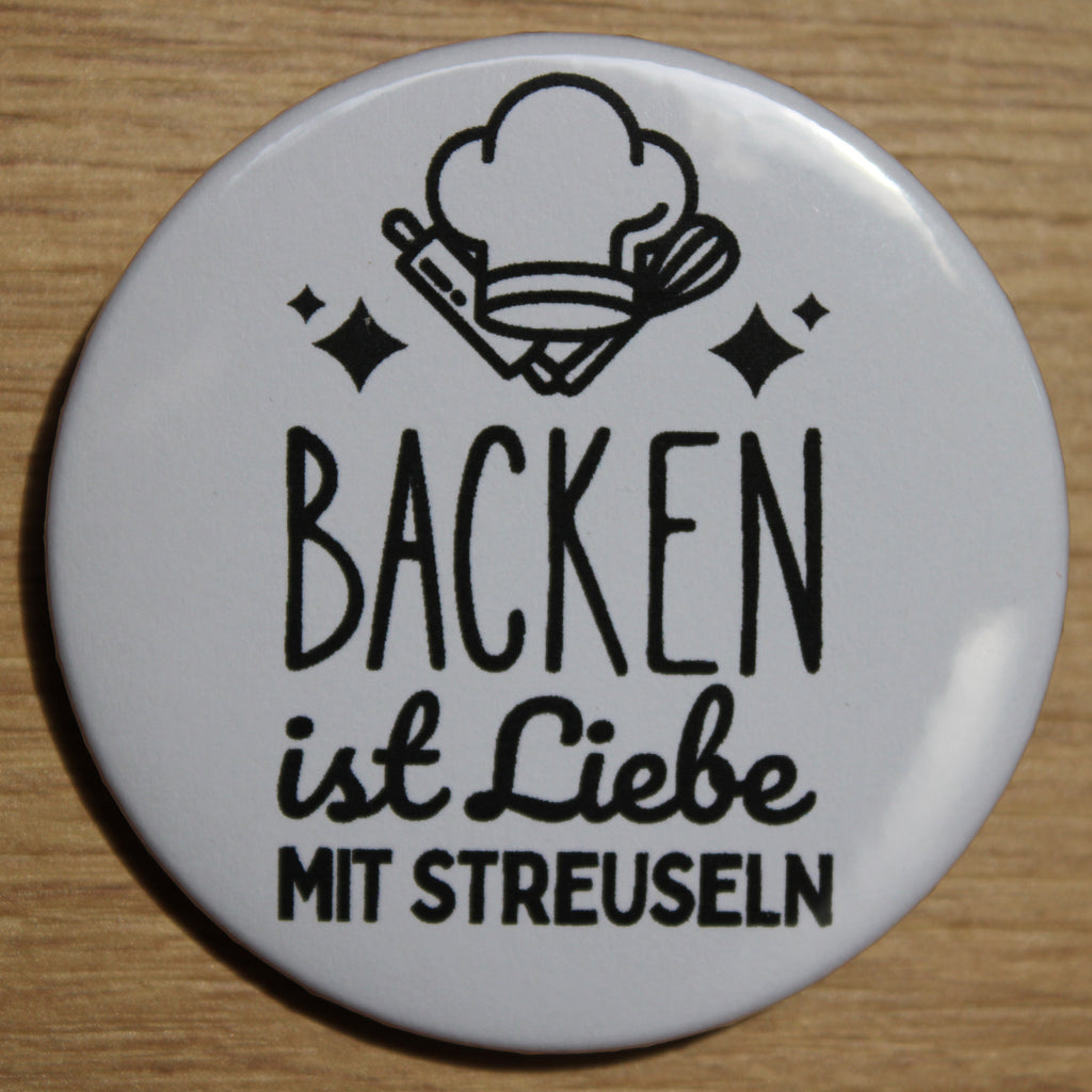 Button - „Backen ist Liebe mit Streuseln“