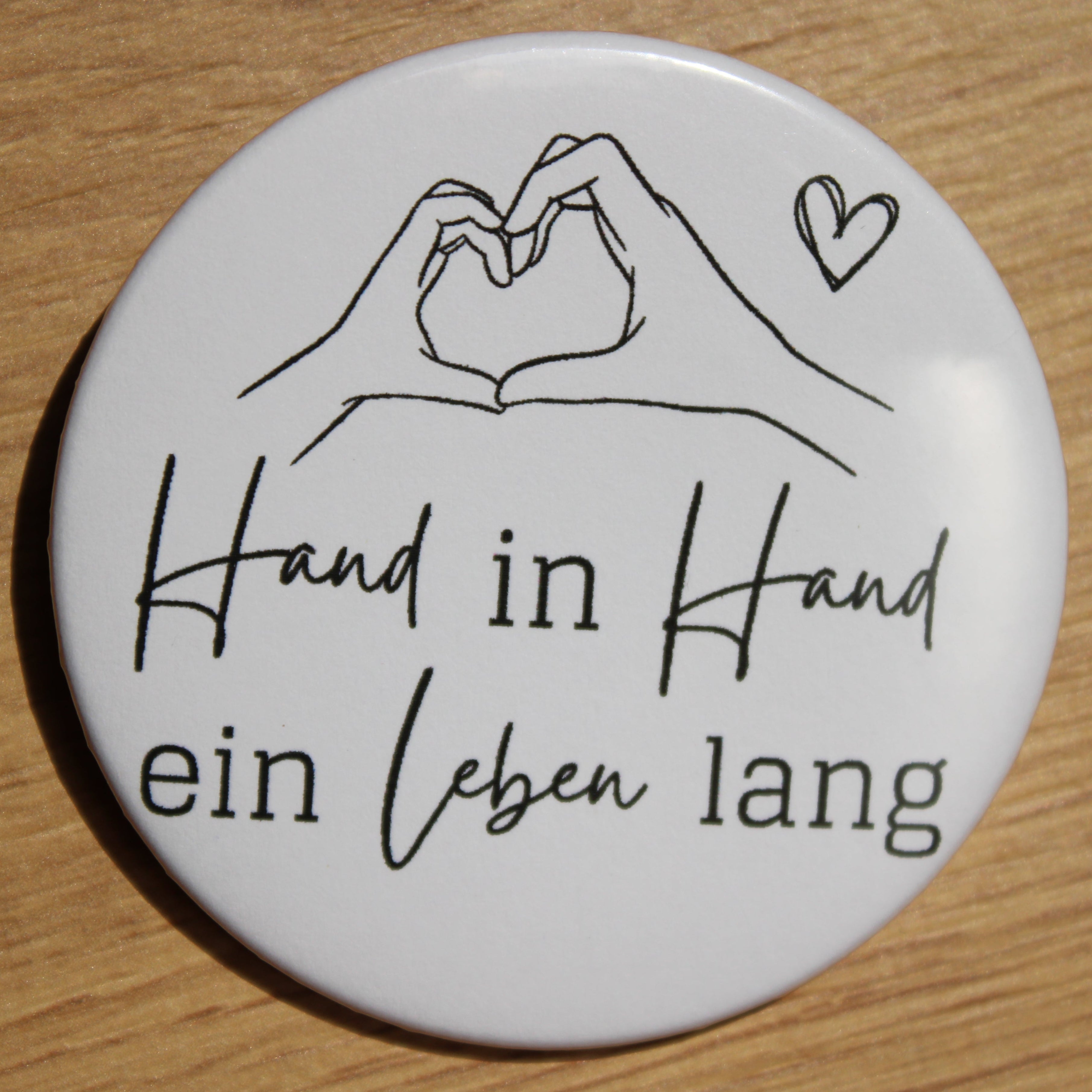 Button - „Hand in Hand ein Leben lang“